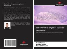 Borítókép a  Collective bio-physical systems movement - hoz