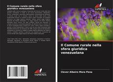 Portada del libro de Il Comune rurale nella sfera giuridica venezuelana