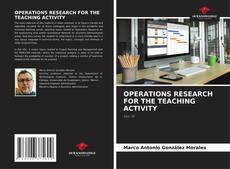 Couverture de OPERATIONS RESEARCH FOR THE TEACHING ACTIVITY