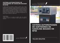SISTEMA AUTOMATIZADO DE SURTIDORES DE GASOLINA BASADO EN RFID kitap kapağı
