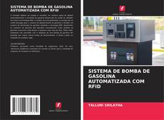 Capa do livro de SISTEMA DE BOMBA DE GASOLINA AUTOMATIZADA COM RFID 