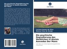 Capa do livro de Die psychische Degradierung des Weiblichen in Aluísio Azevedos Der Mann 