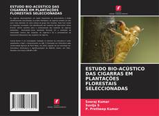 Couverture de ESTUDO BIO-ACÚSTICO DAS CIGARRAS EM PLANTAÇÕES FLORESTAIS SELECCIONADAS