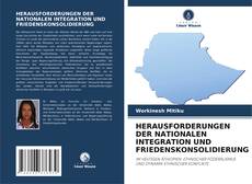 Bookcover of HERAUSFORDERUNGEN DER NATIONALEN INTEGRATION UND FRIEDENSKONSOLIDIERUNG