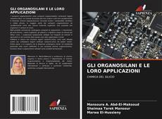 Portada del libro de GLI ORGANOSILANI E LE LORO APPLICAZIONI
