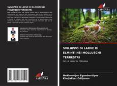 SVILUPPO DI LARVE DI ELMINTI NEI MOLLUSCHI TERRESTRI的封面