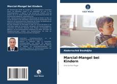 Marcial-Mangel bei Kindern kitap kapağı