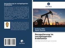 Buchcover von Deregulierung im nachgelagerten Erdölsektor