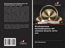 Rivalutazione termodinamica del sistema binario cerio-oro的封面