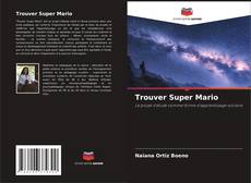 Capa do livro de Trouver Super Mario 