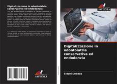 Capa do livro de Digitalizzazione in odontoiatria conservativa ed endodonzia 