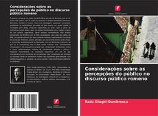 Bookcover of Considerações sobre as percepções do público no discurso público romeno