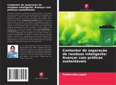 Contentor de separação de resíduos inteligente: Avançar com práticas sustentáveis的封面