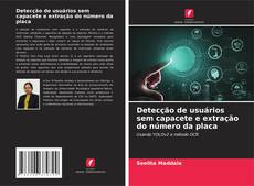 Detecção de usuários sem capacete e extração do número da placa的封面