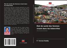 Bookcover of État de santé des femmes vivant dans les bidonvilles