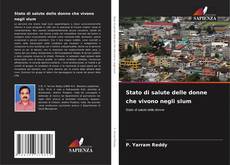 Capa do livro de Stato di salute delle donne che vivono negli slum 