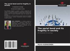Capa do livro de The social bond and its fragility in society 