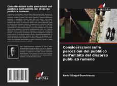 Copertina di Considerazioni sulle percezioni del pubblico nell'ambito del discorso pubblico rumeno