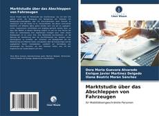 Borítókép a  Marktstudie über das Abschleppen von Fahrzeugen - hoz