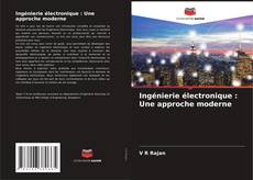 Buchcover von Ingénierie électronique : Une approche moderne