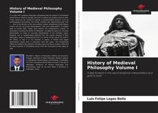 Couverture de History of Medieval Philosophy Volume I