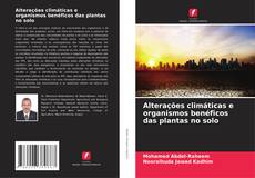 Bookcover of Alterações climáticas e organismos benéficos das plantas no solo