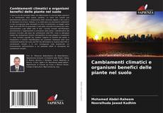 Capa do livro de Cambiamenti climatici e organismi benefici delle piante nel suolo 