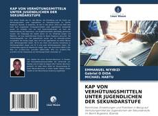 Couverture de KAP VON VERHÜTUNGSMITTELN UNTER JUGENDLICHEN DER SEKUNDARSTUFE