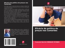 Bookcover of Eficácia da política de preços nos Camarões