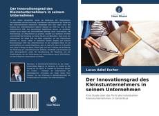 Der Innovationsgrad des Kleinstunternehmers in seinem Unternehmen kitap kapağı