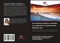 Un nouveau monde à connaître et à apporter au syndrome de Williams SW的封面