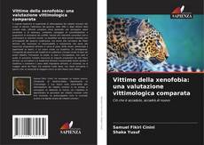 Buchcover von Vittime della xenofobia: una valutazione vittimologica comparata