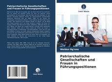 Portada del libro de Patriarchalische Gesellschaften und Frauen in Führungspositionen