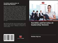 Capa do livro de Sociétés patriarcales et leadership féminin 