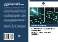 Bookcover of STAND DER TECHNIK DES PASSIVEN DOPPELBRECHENDEN NETZES