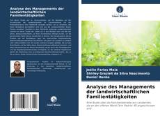 Analyse des Managements der landwirtschaftlichen Familientätigkeiten kitap kapağı