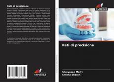 Copertina di Reti di precisione