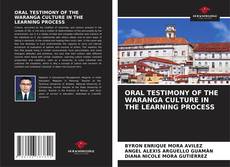 Portada del libro de ORAL TESTIMONY OF THE WARANGA CULTURE IN THE LEARNING PROCESS