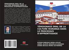 Bookcover of TÉMOIGNAGE ORAL DE LA CULTURE WARANGA DANS LE PROCESSUS D'APPRENTISSAGE