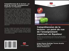 Bookcover of Compréhension de la lecture : un point de vue de l'enseignement supérieur en Équateur