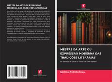 Capa do livro de MESTRE DA ARTE OU EXPRESSÃO MODERNA DAS TRADIÇÕES LITERÁRIAS 