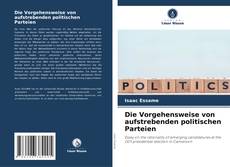 Buchcover von Die Vorgehensweise von aufstrebenden politischen Parteien