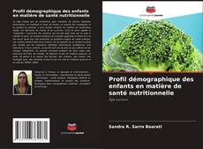 Buchcover von Profil démographique des enfants en matière de santé nutritionnelle
