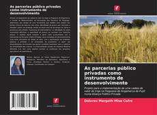 Bookcover of As parcerias público privadas como instrumento de desenvolvimento