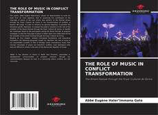 Buchcover von THE ROLE OF MUSIC IN CONFLICT TRANSFORMATION