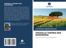Bookcover of SPEZIELLE THEMEN DER AGRONOMIE