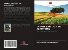 Buchcover von THÈMES SPÉCIAUX EN AGRONOMIE