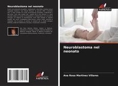 Обложка Neuroblastoma nel neonato