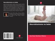 Capa do livro de Neuroblastoma no bebé 