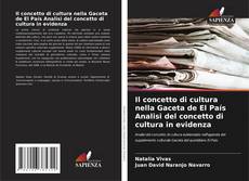 Copertina di Il concetto di cultura nella Gaceta de El País Analisi del concetto di cultura in evidenza